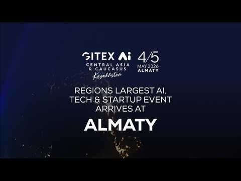 GITEX AI CENTRAL ASIA & CAUCASUS Arrives in Almaty on 4-5 May 2026