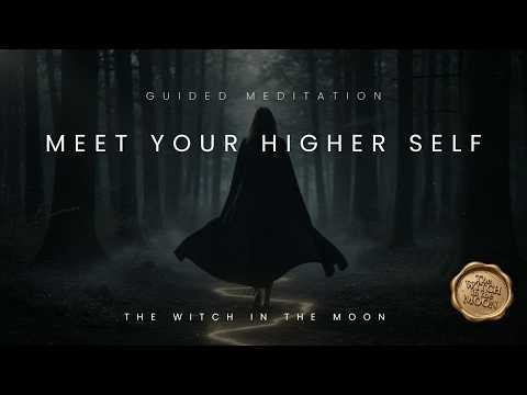 Meet Your Higher Self Guided Meditation Journey for Clarity, Intuition & Inner Guidance
