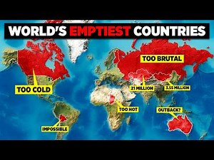 The Extreme Geography Behind The World’s Emptiest Countries
