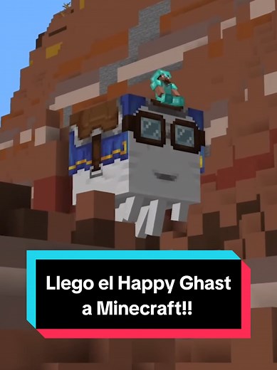 ¡Llego el Happy Ghast a Minecraft!