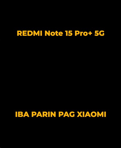 98K views · 1.4K reactions | REDMI Note 15 Pro+ 5G - IBA PARIN PAG XIAOMI read full specs here: https://unboxdiaries.com/phones/redmi-note-15-pro-plus-5g/ | Unbox Diaries - Vince Domingo | Facebook