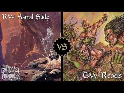 Astral Slide vs. GW Rebels Premodern Gameplay