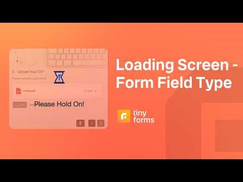 How to Add Loading Screens in Forms (And it's significance)