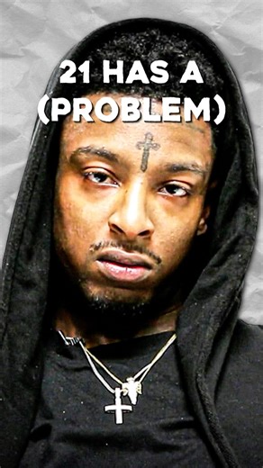 21 Savage MIGHT Have a PROBLEM