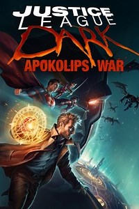 Justice League Dark: Apokolips War (2020) - AZ Movies