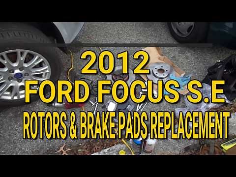 2012 Ford Focus S.E Rotors and Brake Pads Replacement / Changed