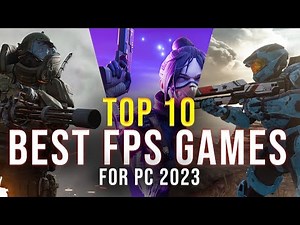 10 The Best FPS Games For PC 2023 And Top Shooting Games For PC 2023