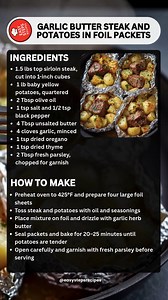 Garlic Butter Steak and Potatoes in Foil Packets 🥩🥔🧄 Ingredients For the steak and potatoes 1.5 lbs top sirloin steak, cut into 1-inch cubes 1 lb baby yellow potatoes, quartered 2 Tbsp olive oil 1 tsp salt and 1/2 tsp black pepper For the garlic butter sauce 4 Tbsp unsalted butter, melted 4 cloves garlic, minced 1 tsp dried oregano 1 tsp dried thyme 2 Tbsp fresh parsley, chopped for garnish Serves: 4 Prep time: 15 minutes Cook time: 20–25 minutes How to Make Preheat your oven to 425°F or prep