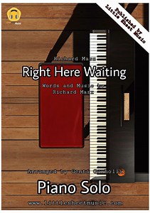 Right Here Waiting by Richard Marx - Piano Solo - Intermediate Digital Sheet Music | Sheet Music Plus
