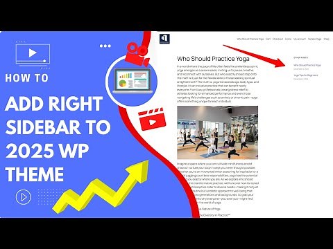 How to Add a Right Sidebar In WordPress 2025 Theme