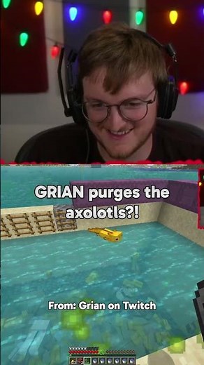 Grian begins the axolotl purge