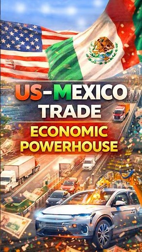 Why the US–Mexico Trade Relationship Is So Powerful 🇺🇸🇲🇽 | Surpassed China in US Trade? #economy