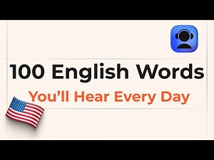 100 Basic English Words You Should Know