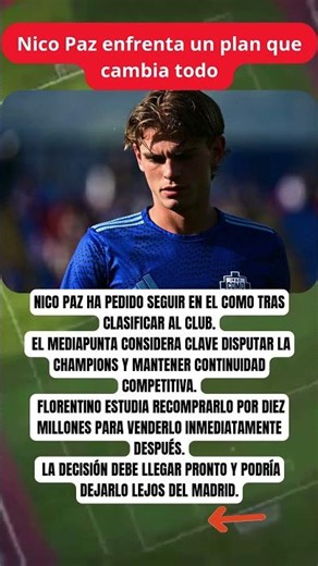 Nico Paz enfrenta un plan que cambia todo