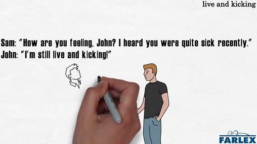 live and kicking