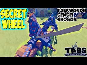 SecretWheel! Shogun+Sensei+Taekwondo vs Every Unit + Bonus+Bobnus - TABS MODS Unit Possession Update