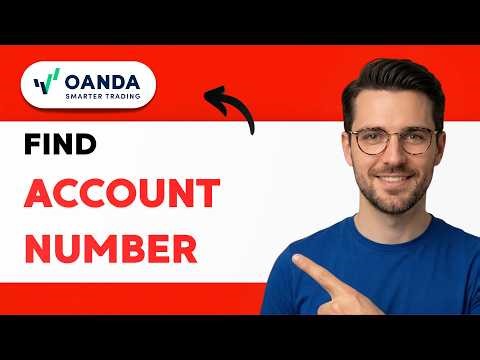 How to Find My Oanda Account Number [2026 Full Guide]