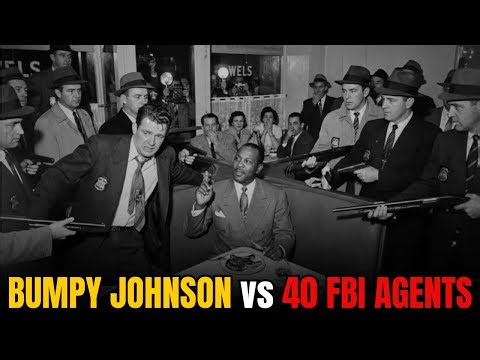 40 FBI Agents One Man The Bumpy Johnson Arrest Story