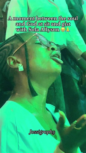 HELP ME GOD🙏🥹😭 A moment between the soul and God at sit and gist with Sola Allyson #jossigraphy #sitandgist #fyp #solaallyson #reels