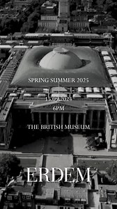 ERDEM SPRING SUMMER 2025 COLLECTION Sunday, September 15th, 6PM. The British Museum. The show livestream will be available on Instagram and erdem.com | ERDEM