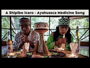 A Shipibo Icaro ~ Sung by Ayahuasca Shamans at the Nimea Kaya Healing Center