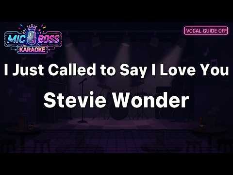 [Guide OFF] I Just Called to Say I Love You –Stevie Wonder (Karaoke Version)