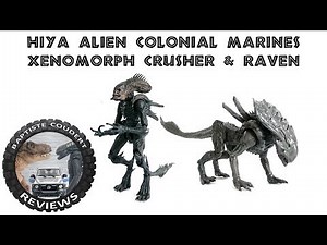 Video Review: 2018 Hiya Toys Limited Aliens Colonial Marines Xenomorph Crusher & Raven