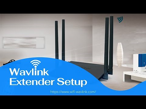 Wavlink Extender Setup & Wavlink Repeater Setup - wifi.wavlink.com Setup