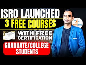 ISRO launched Free Course with Free Certificate | Batch 2026-2020 | Apply Now