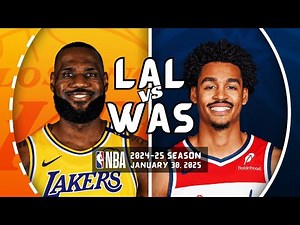 LOS ANGELES LAKERS vs WASHINGTON WIZARDS | FULL GAME HIGHLIGHTS | January 30, 2025 [1080p]