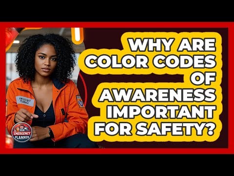 Why Are Color Codes Of Awareness Important For Safety? - Your Emergency Planner