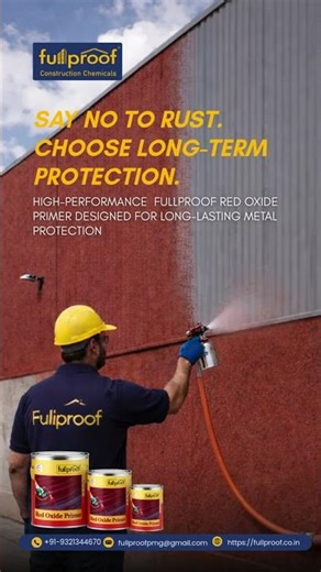 Red Oxide Primer for Steel | Anti-Corrosion Protection Explained | FULLPROOF