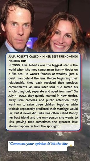 JULIA ROBERTS CALLED HIM HER BEST FRIEND—THEN MARRIED HIM