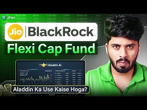 Jio BlackRock Flexi Cap Fund EXPLAINED | Aladdin’s Secret Power? Complete Analysis