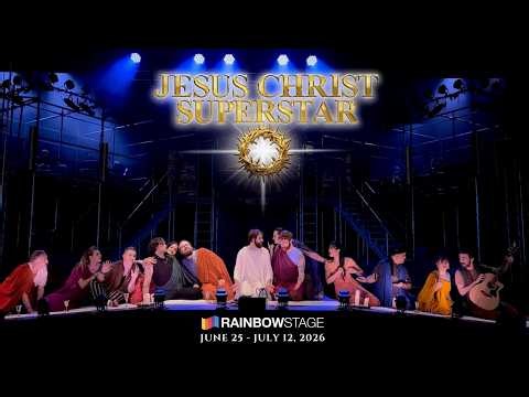 JESUS CHRIST SUPERSTAR - Official Trailer - RAINBOW STAGE - June 25 to July 12, 2026