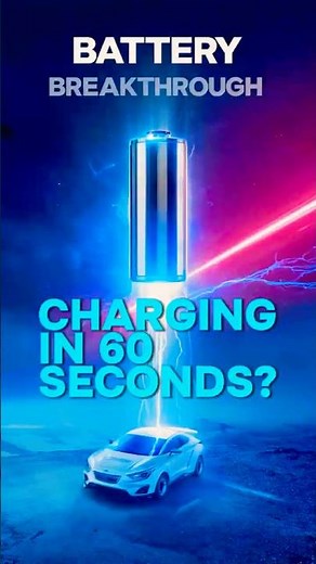 Battery Breakthrough: Charging in 60 Seconds #solidstatebattery #evcharging #60secondcharging