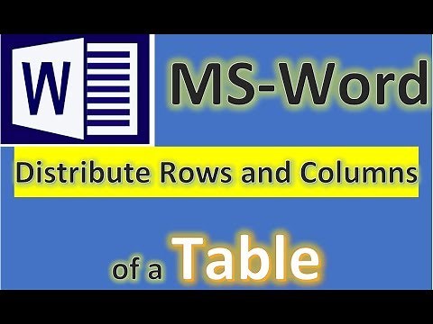 MS-Word | Distribute Rows and Columns of Table Evenly