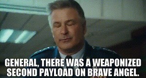 General, there was a weaponized second payload on Brave Angel.