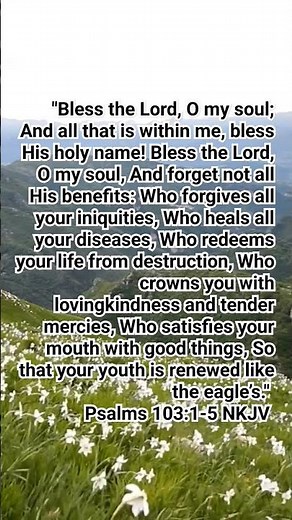 Psalms 103:1-5 NKJV