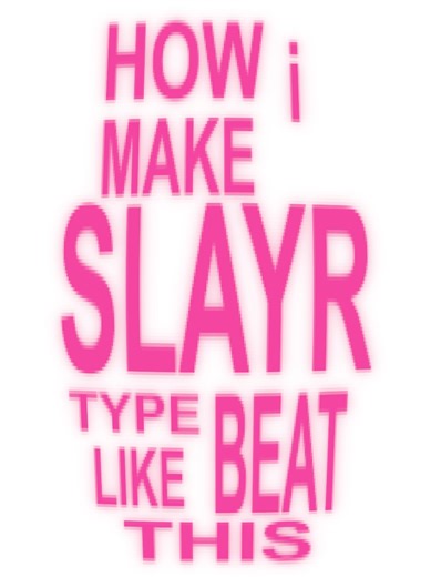How To Make SLAYR Type Beats Tutorial #slayr #flstudiotutorial #undergroundmusic #typebeats #flstudio