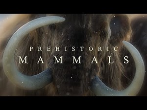 Prehistoric Mammals // intro mashup