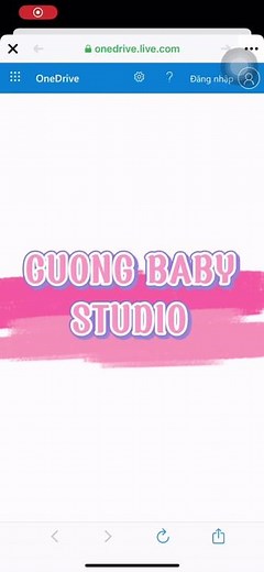 Hướng dẫn lưu hình từ Onedriver #cuongbabystudio