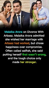Malaika Arora on Divorce With Arbaaz. Malaika Arora admitted she wished her marriage with Arbaaz had worked, but chose happiness over compromise. Often called selfish, she said putting herself first wasn’t wrong, and the tough choice only made her stronger. | Viral Headlines