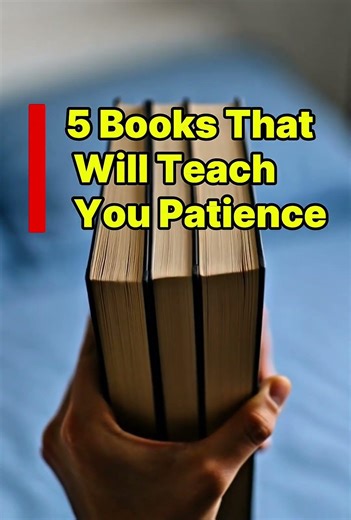 5 books that will teach you patience