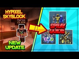 NEW *SPRAY* GUIDE!!! (Hypixel Skyblock)