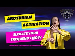 ARCTURIAN ACTIVATION: Elevate Your Frequency NOW (Powerful Light Language Transmission)