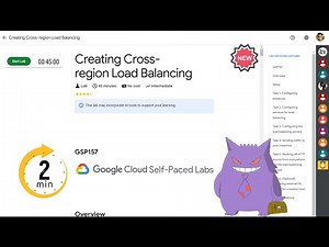 Creating Cross-region Load Balancing | #2024 | #GSP157 |#qwiklabs |#november