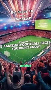 5 Amazing Football Facts You Didn't Know!