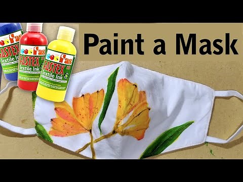 Mask Painting - Learn How to paint your own COVID-19 Mask - Paint a Mask