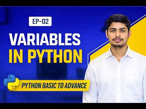 #2: Python Variable In Depth | Python Complete Course